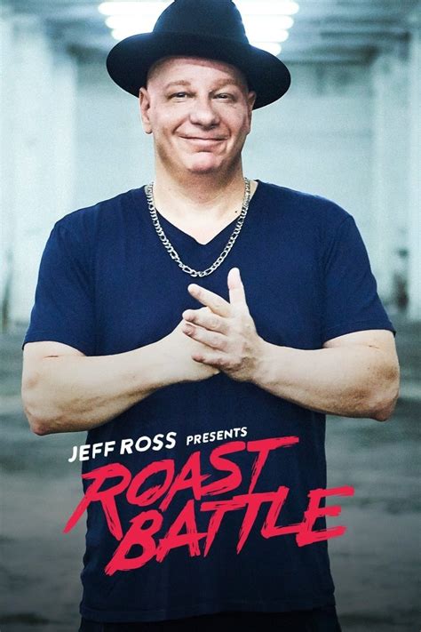 jeff ross roasts